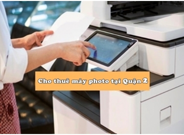 Cho thuê máy photocopy quận 2